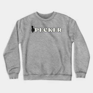 Pecker Crewneck Sweatshirt